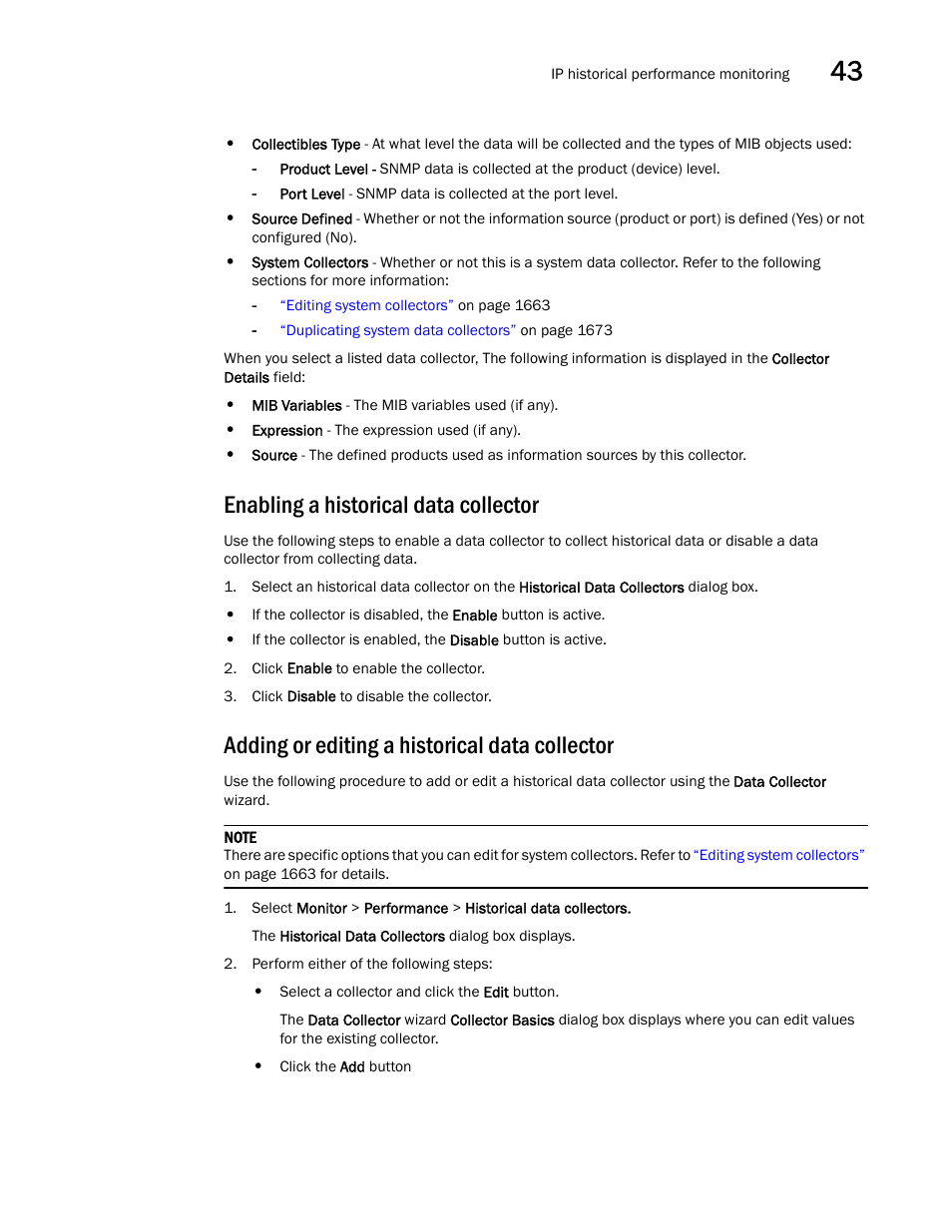 Enabling a historical data collector, Adding or editing a historical data collector | Brocade Network Advisor SAN + IP User Manual v12.3.0 User Manual | Page 1737 / 2702