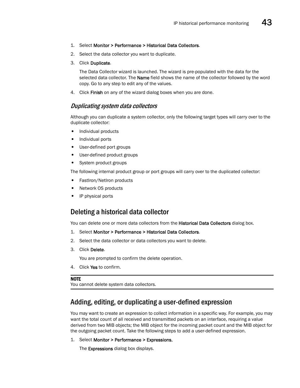 Deleting a historical data collector, Adding, editing, or duplicating a user-defined, Expression | Duplicating system data collectors | Brocade Network Advisor SAN + IP User Manual v12.3.0 User Manual | Page 1745 / 2702