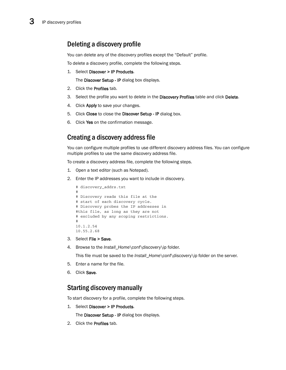 Deleting a discovery profile, Creating a discovery address file, Starting discovery manually | Brocade Network Advisor SAN + IP User Manual v12.3.0 User Manual | Page 176 / 2702
