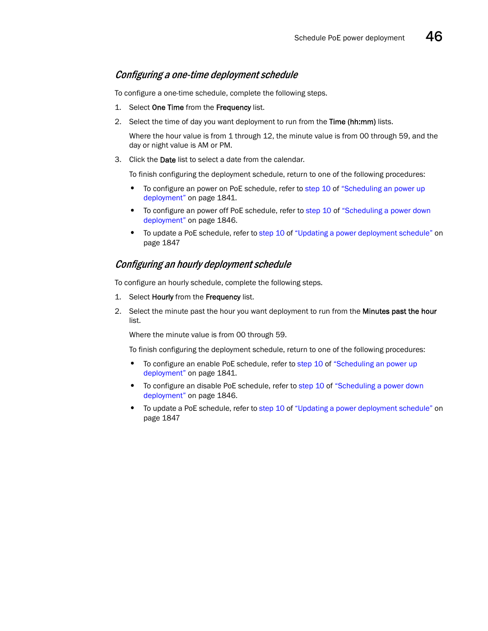 Configuring a one-time deployment, Schedule, Configuring an hourly deployment schedule | Configuring a one-time deployment schedule | Brocade Network Advisor SAN + IP User Manual v12.3.0 User Manual | Page 1915 / 2702