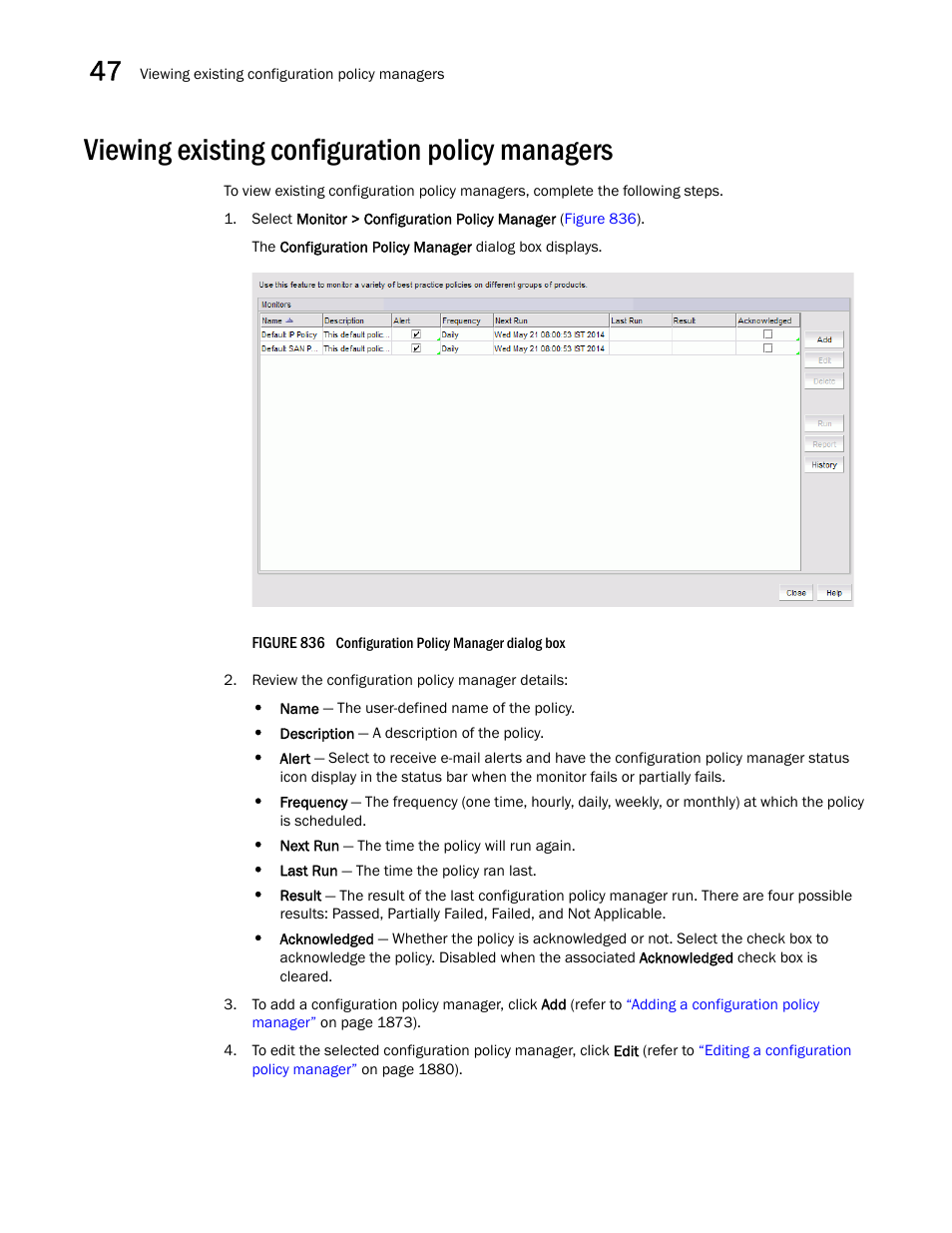 Viewing existing configuration policy managers, Viewing existing configuration policy managers 2 | Brocade Network Advisor SAN + IP User Manual v12.3.0 User Manual | Page 1944 / 2702