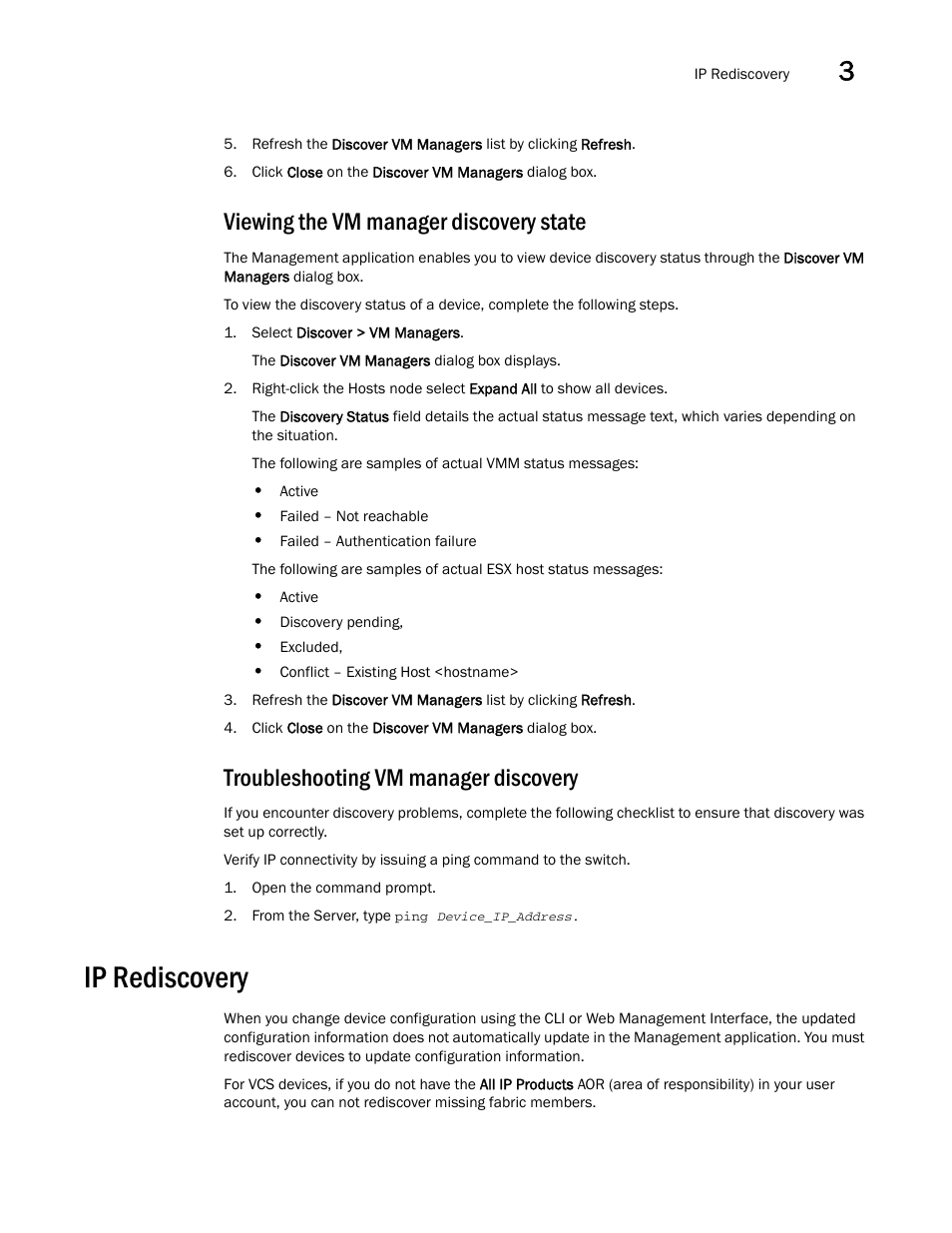 Viewing the vm manager discovery state, Troubleshooting vm manager discovery, Ip rediscovery | Brocade Network Advisor SAN + IP User Manual v12.3.0 User Manual | Page 205 / 2702