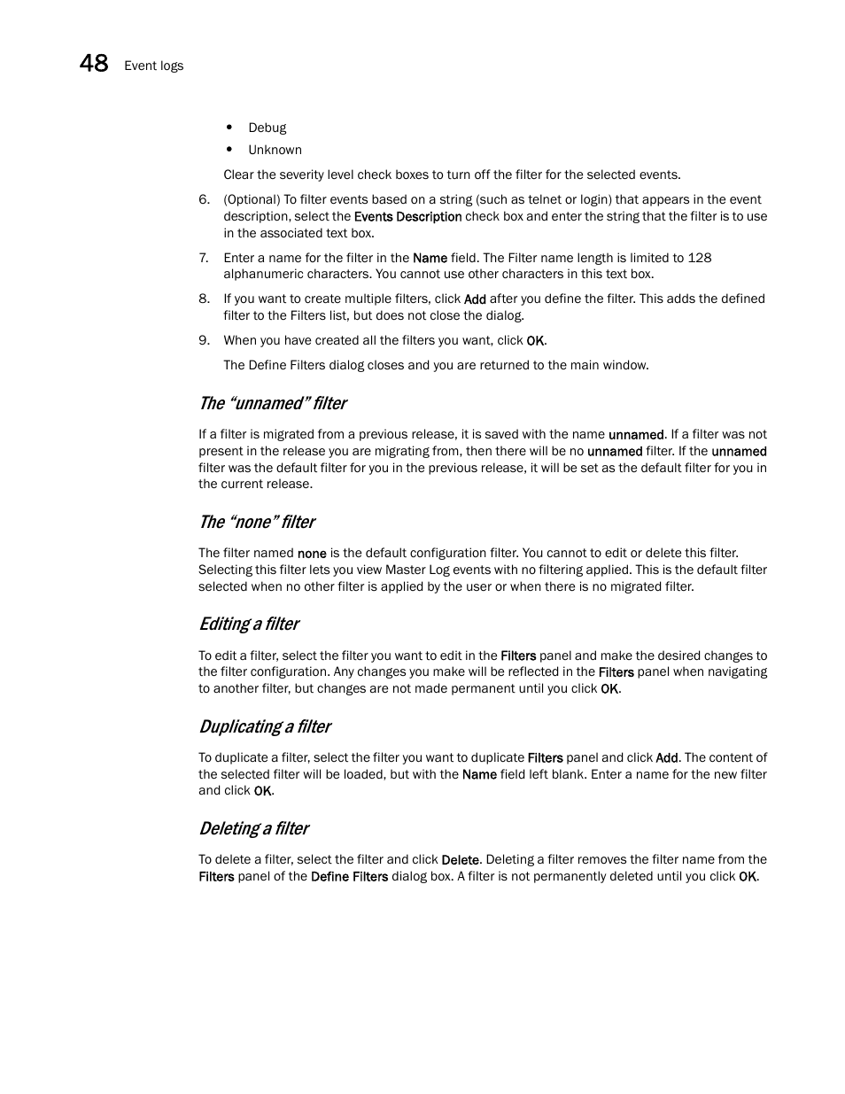 The “unnamed” filter, The “none” filter, Editing a filter | Duplicating a filter, Deleting a filter | Brocade Network Advisor SAN + IP User Manual v12.3.0 User Manual | Page 2050 / 2702