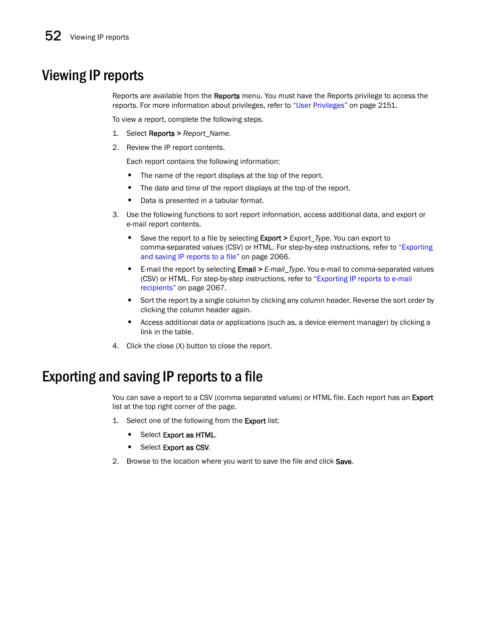 Viewing ip reports, Exporting and saving ip reports to a file, Exporting and saving ip reports | To a file, Viewing ip reports 6, Exporting and saving ip reports to a file 6 | Brocade Network Advisor SAN + IP User Manual v12.3.0 User Manual | Page 2138 / 2702