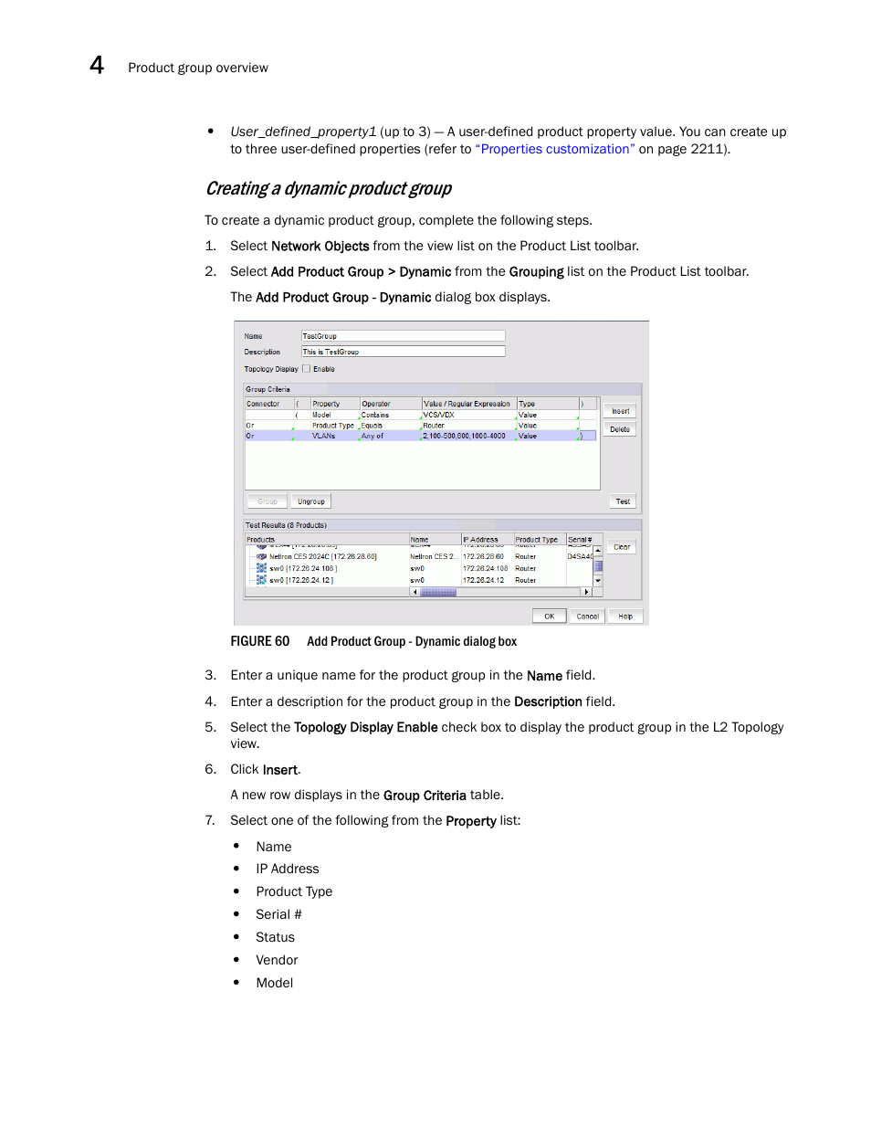 Creating a dynamic product group | Brocade Network Advisor SAN + IP User Manual v12.3.0 User Manual | Page 214 / 2702