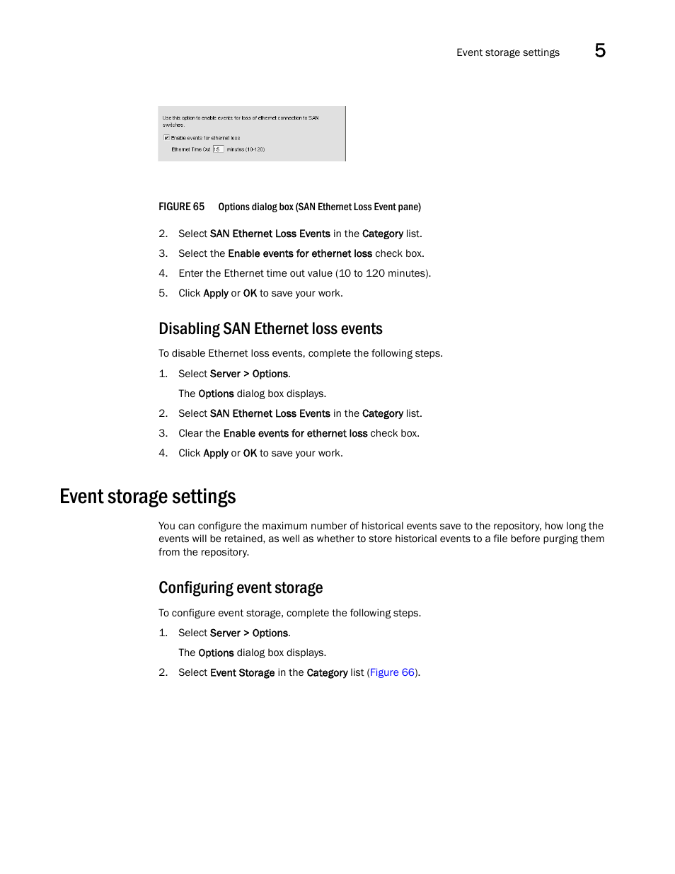 Disabling san ethernet loss events, Event storage settings, Event | Storage settings, Configuring event storage | Brocade Network Advisor SAN + IP User Manual v12.3.0 User Manual | Page 243 / 2702