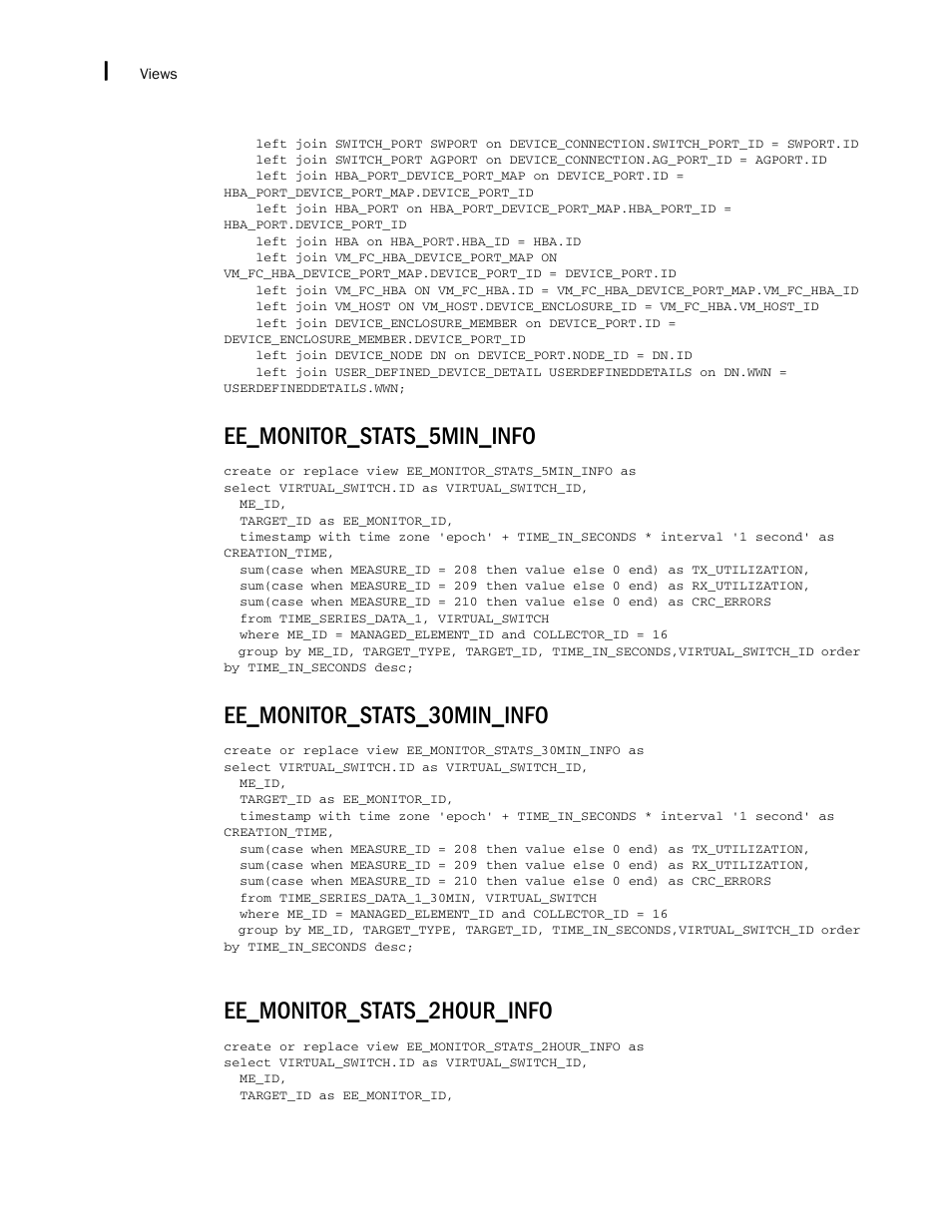 Ee_monitor_stats_5min_info, Ee_monitor_stats_30min_info, Ee_monitor_stats_2hour_info | Brocade Network Advisor SAN + IP User Manual v12.3.0 User Manual | Page 2578 / 2702