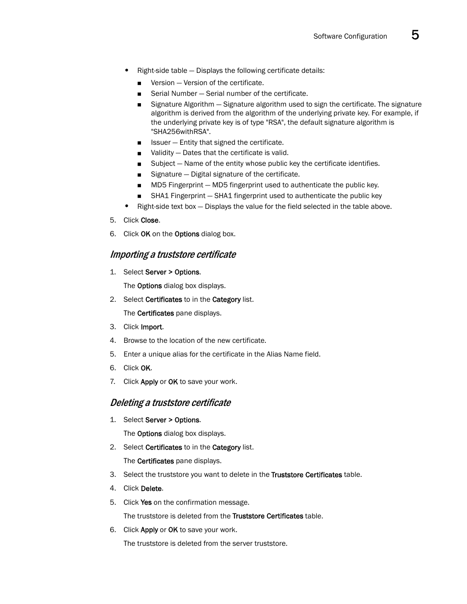 Importing a truststore certificate, Deleting a truststore certificate, Importing | A truststore certificate, Deleting | Brocade Network Advisor SAN + IP User Manual v12.3.0 User Manual | Page 265 / 2702