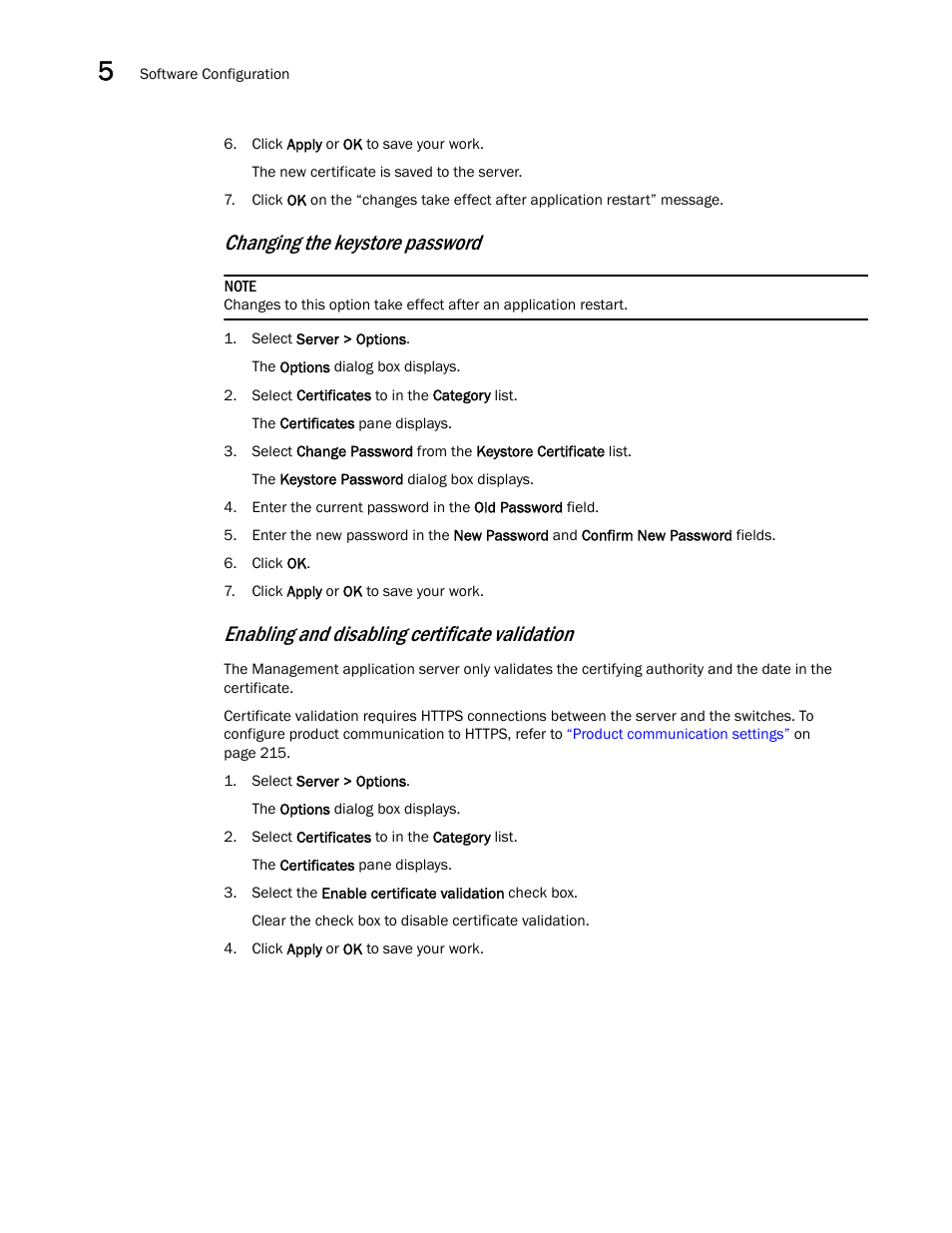 Changing the keystore password, Enabling and disabling certificate validation | Brocade Network Advisor SAN + IP User Manual v12.3.0 User Manual | Page 268 / 2702