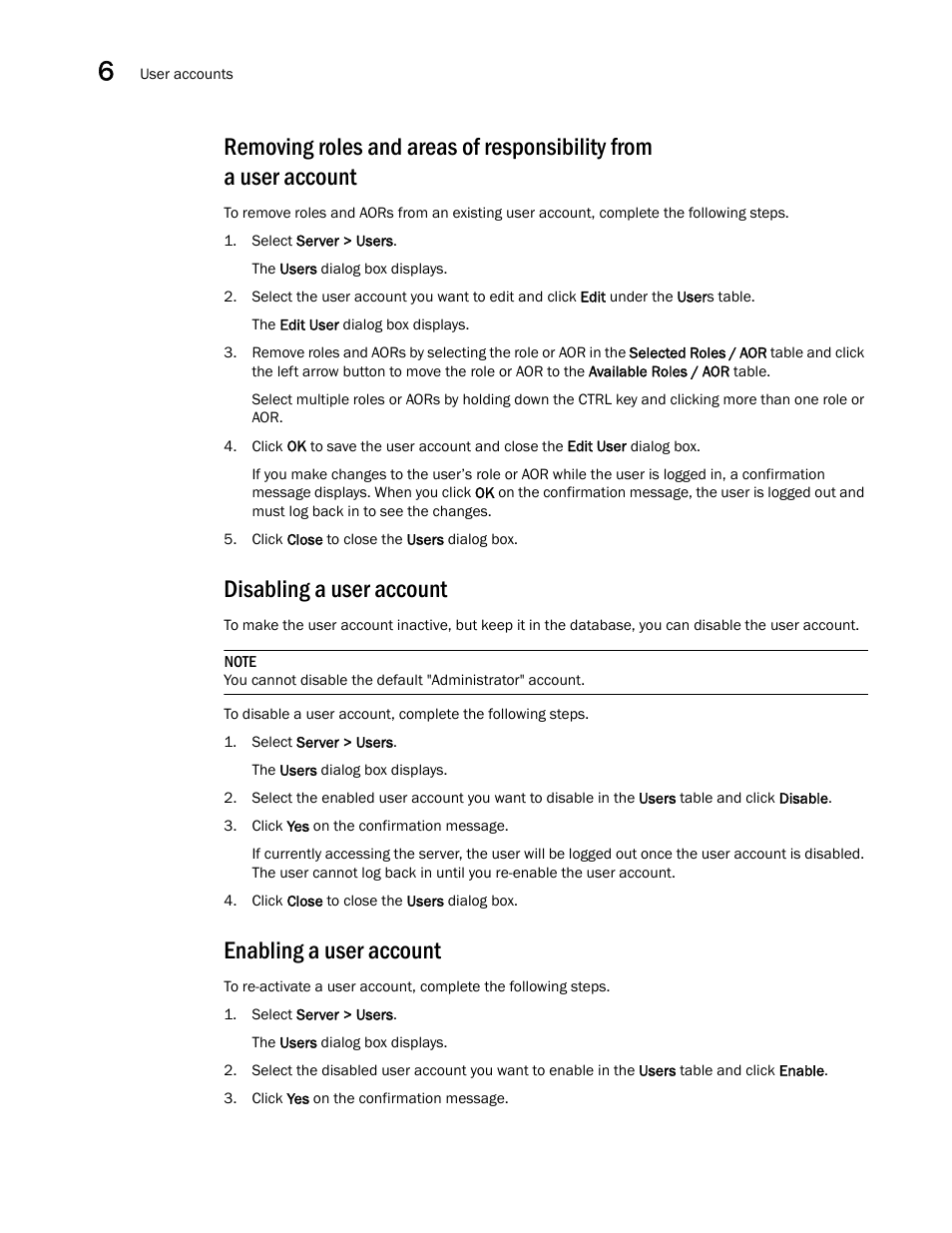 Disabling a user account, Enabling a user account, Enabling a user | Account, Disabling a user | Brocade Network Advisor SAN + IP User Manual v12.3.0 User Manual | Page 310 / 2702