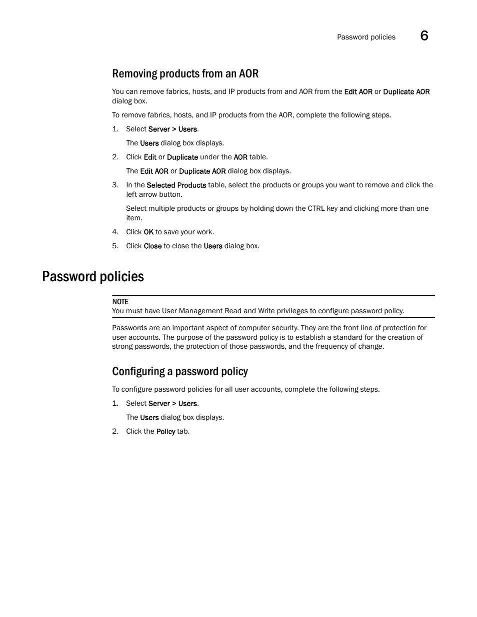 Removing products from an aor, Password policies, Configuring a password policy | Brocade Network Advisor SAN + IP User Manual v12.3.0 User Manual | Page 319 / 2702