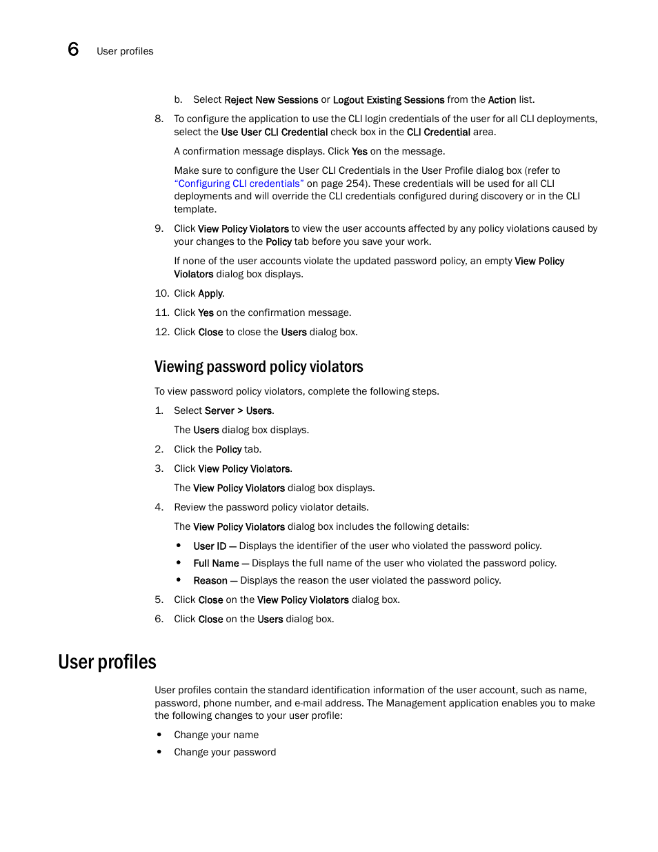 Viewing password policy violators, User profiles | Brocade Network Advisor SAN + IP User Manual v12.3.0 User Manual | Page 322 / 2702