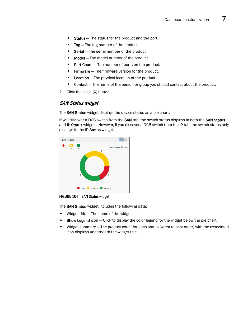San status widget | Brocade Network Advisor SAN + IP User Manual v12.3.0 User Manual | Page 347 / 2702