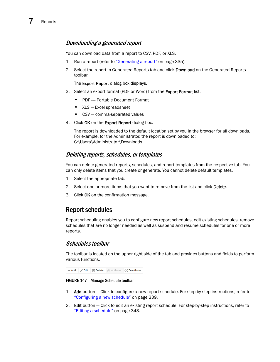Report schedules, Deleting reports, schedules, or templates, Downloading a generated report | Schedules toolbar | Brocade Network Advisor SAN + IP User Manual v12.3.0 User Manual | Page 410 / 2702