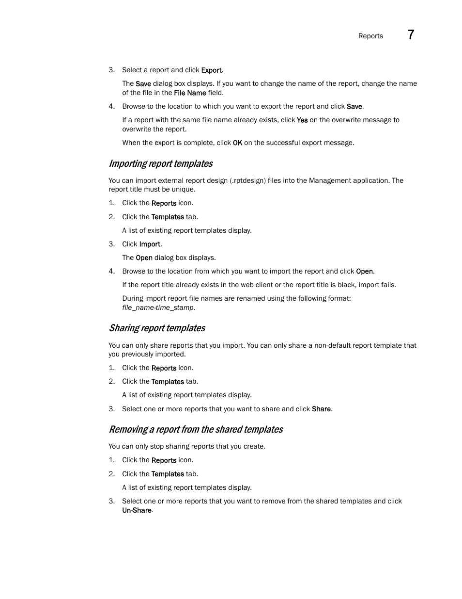 Sharing report templates, Importing report templates, Removing a report from the shared templates | Brocade Network Advisor SAN + IP User Manual v12.3.0 User Manual | Page 419 / 2702