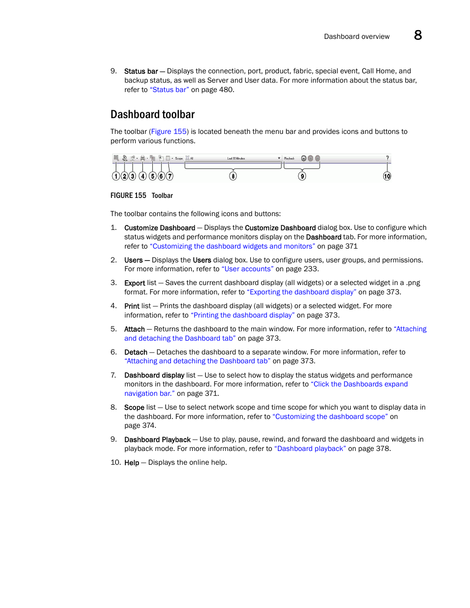 Dashboard toolbar | Brocade Network Advisor SAN + IP User Manual v12.3.0 User Manual | Page 437 / 2702