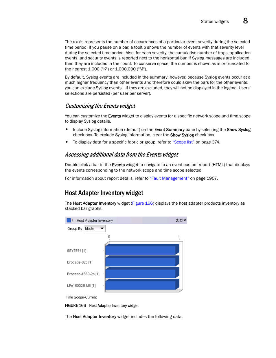 Host adapter inventory widget, Customizing the events widget, Accessing additional data from the events widget | Brocade Network Advisor SAN + IP User Manual v12.3.0 User Manual | Page 459 / 2702