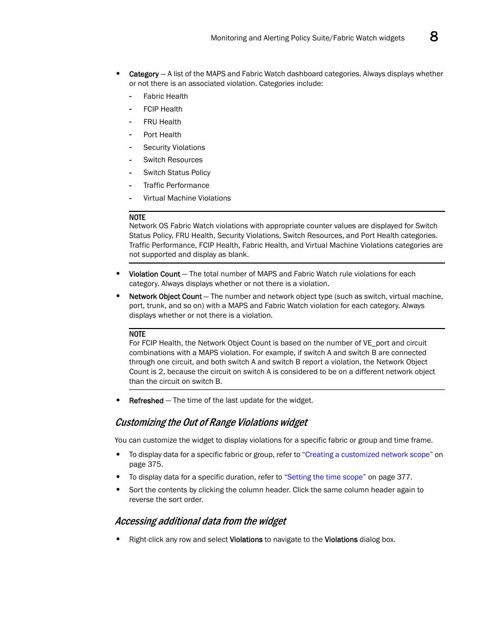 Customizing the out of range violations widget, Accessing additional data from the widget | Brocade Network Advisor SAN + IP User Manual v12.3.0 User Manual | Page 471 / 2702