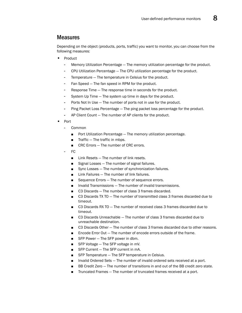 Measures | Brocade Network Advisor SAN + IP User Manual v12.3.0 User Manual | Page 505 / 2702