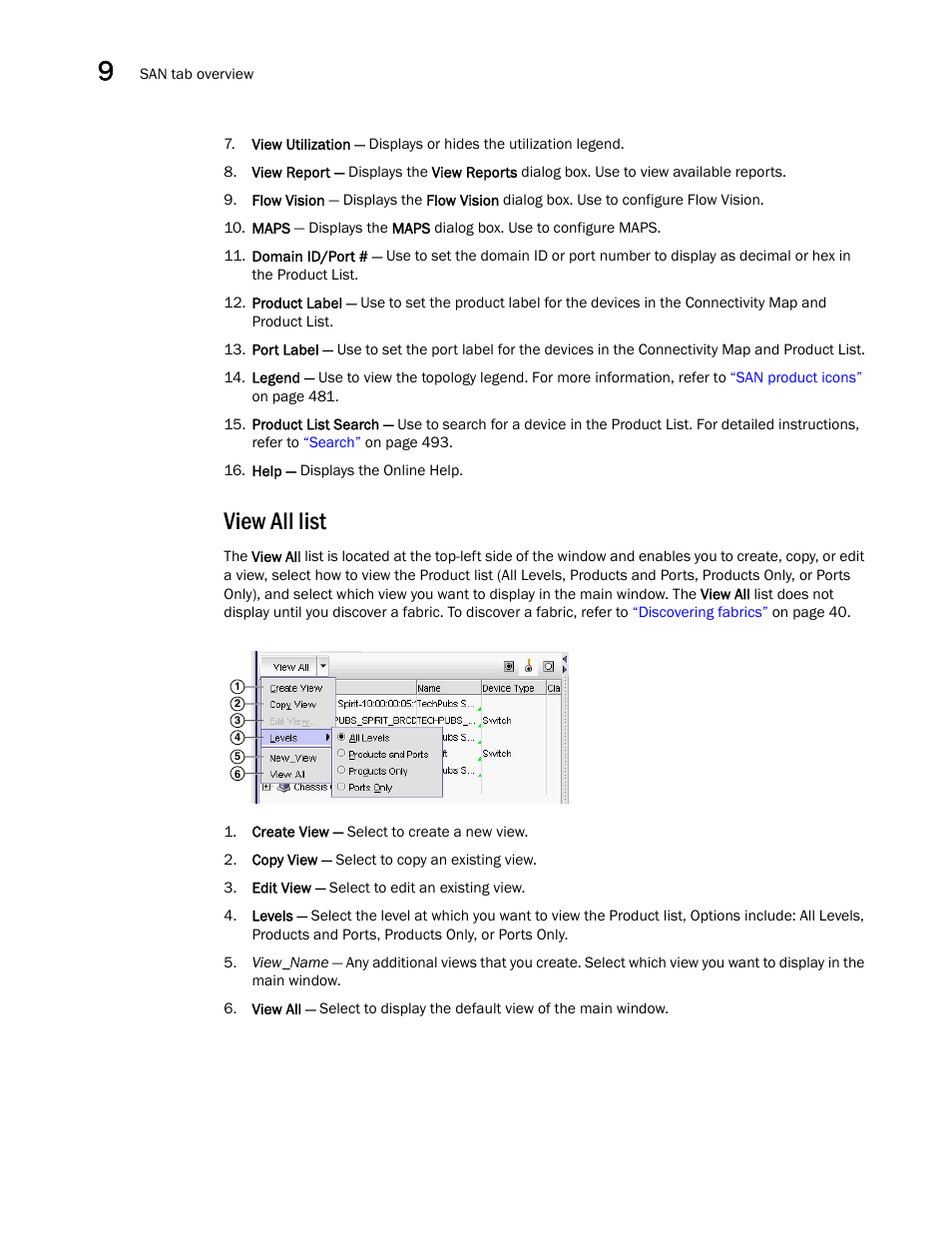 View all list | Brocade Network Advisor SAN + IP User Manual v12.3.0 User Manual | Page 536 / 2702