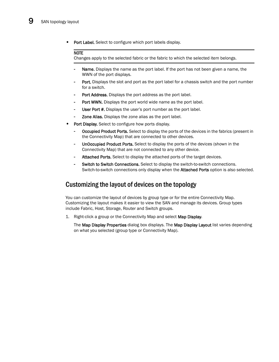 Customizing the layout of devices on the topology | Brocade Network Advisor SAN + IP User Manual v12.3.0 User Manual | Page 578 / 2702