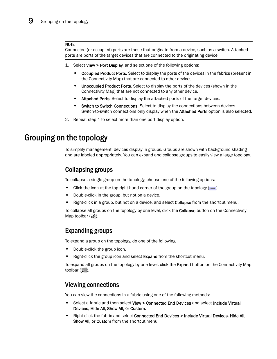 Grouping on the topology, Viewing connections, Collapsing groups | Expanding groups | Brocade Network Advisor SAN + IP User Manual v12.3.0 User Manual | Page 582 / 2702