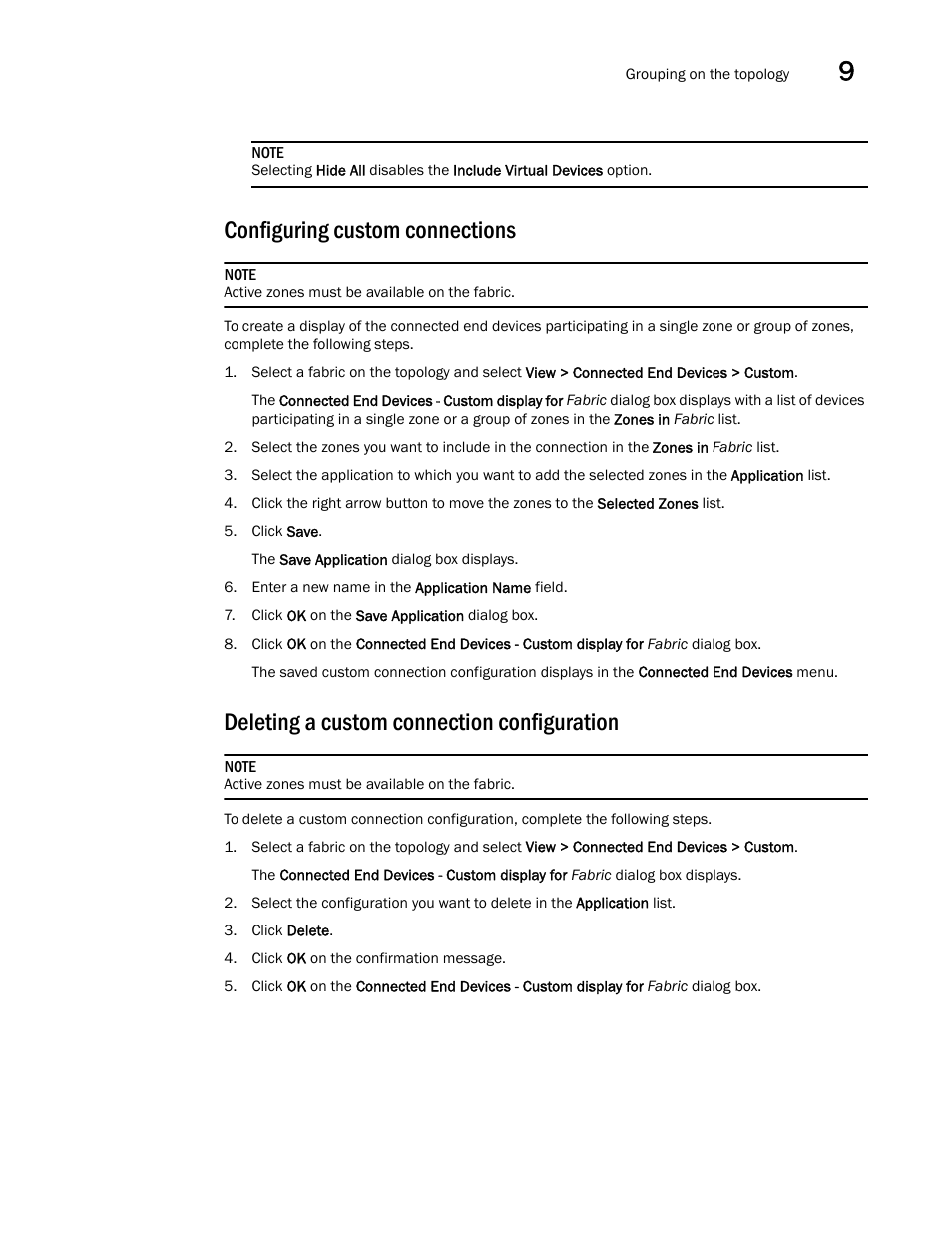 Configuring custom connections, Deleting a custom connection configuration | Brocade Network Advisor SAN + IP User Manual v12.3.0 User Manual | Page 583 / 2702