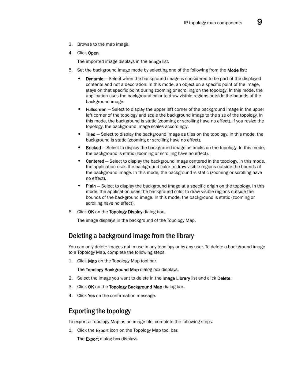 Deleting a background image from the library, Exporting the topology | Brocade Network Advisor SAN + IP User Manual v12.3.0 User Manual | Page 603 / 2702