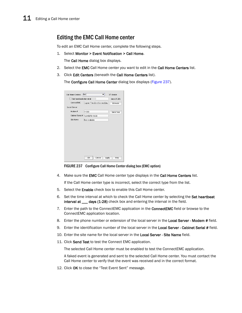 Editing the emc call home center | Brocade Network Advisor SAN + IP User Manual v12.3.0 User Manual | Page 632 / 2702