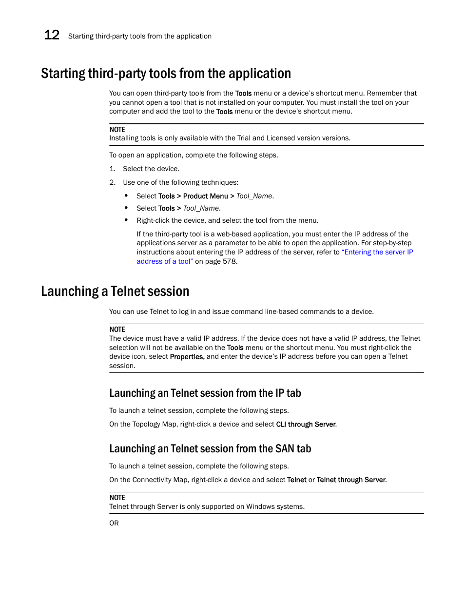 Starting third-party tools from the application, Launching a telnet session, Launching an telnet session from the ip tab | Launching an telnet session from the san tab | Brocade Network Advisor SAN + IP User Manual v12.3.0 User Manual | Page 644 / 2702