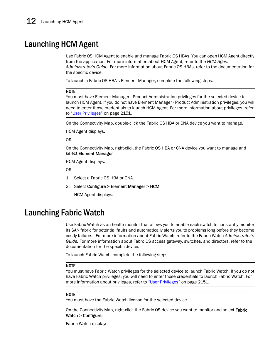 Launching hcm agent, Launching fabric watch | Brocade Network Advisor SAN + IP User Manual v12.3.0 User Manual | Page 648 / 2702