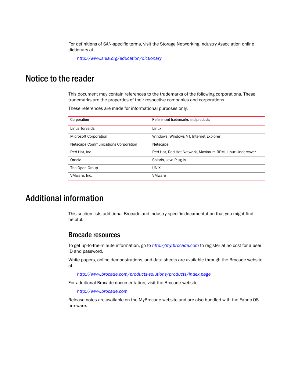 Notice to the reader, Additional information, Brocade resources | Brocade Network Advisor SAN + IP User Manual v12.3.0 User Manual | Page 67 / 2702