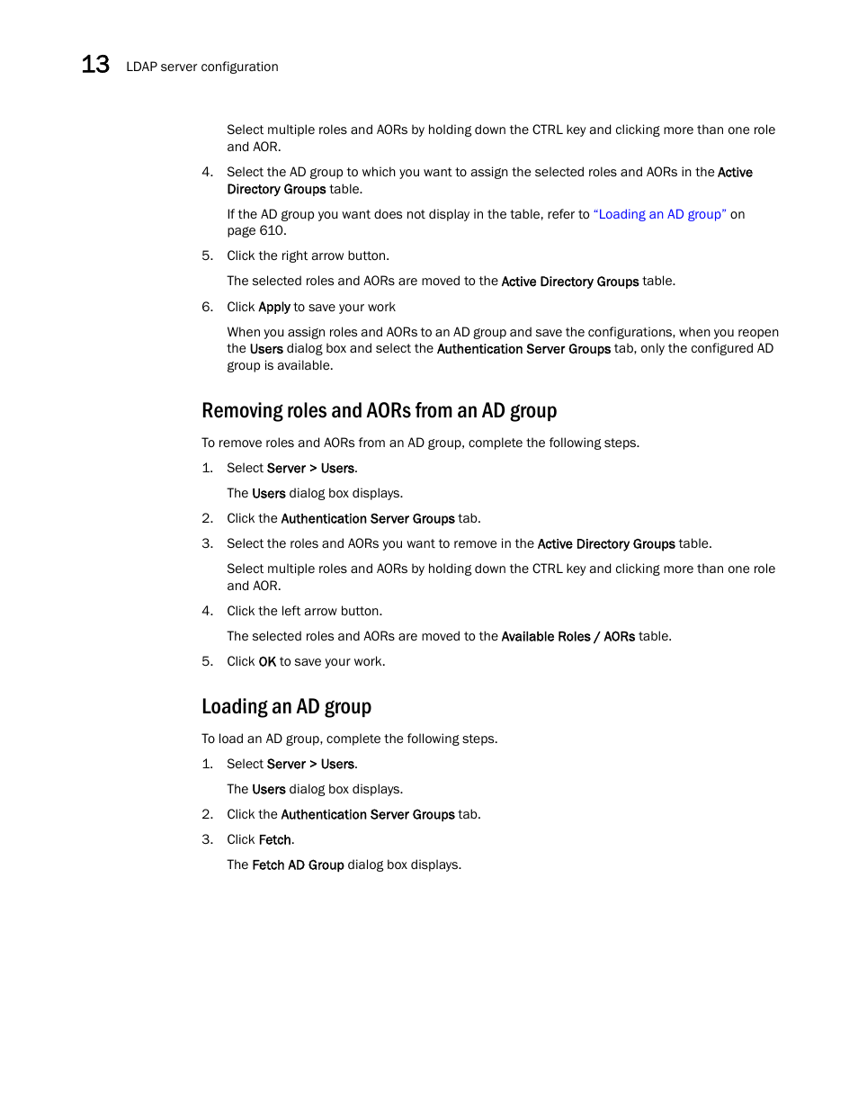 Removing roles and aors from an ad group, Loading an ad group | Brocade Network Advisor SAN + IP User Manual v12.3.0 User Manual | Page 682 / 2702