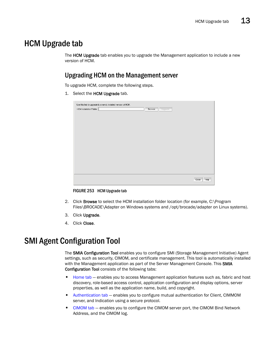 Hcm upgrade tab, Smi agent configuration tool, Upgrading hcm on the management server | Brocade Network Advisor SAN + IP User Manual v12.3.0 User Manual | Page 687 / 2702
