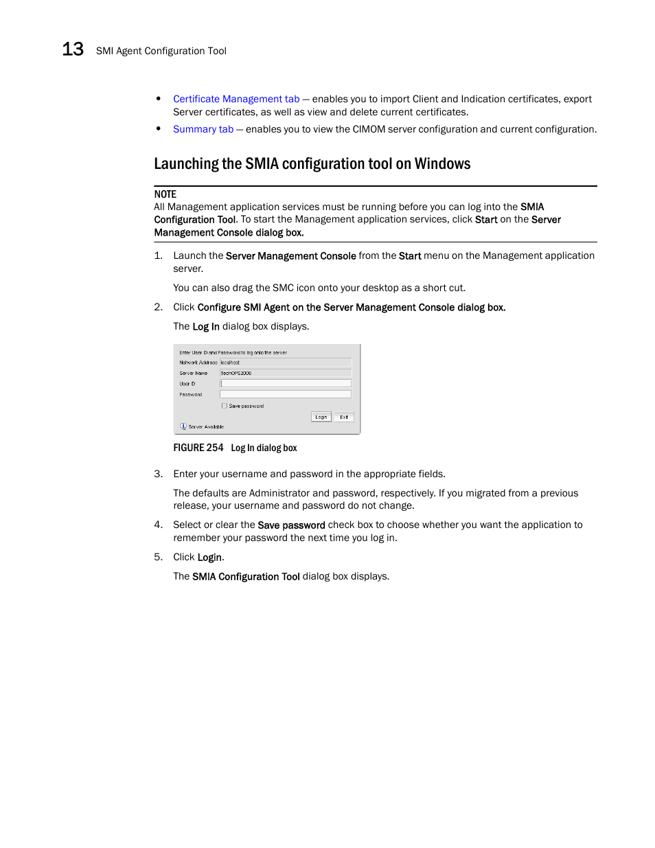 Launching the smia configuration tool on windows | Brocade Network Advisor SAN + IP User Manual v12.3.0 User Manual | Page 688 / 2702