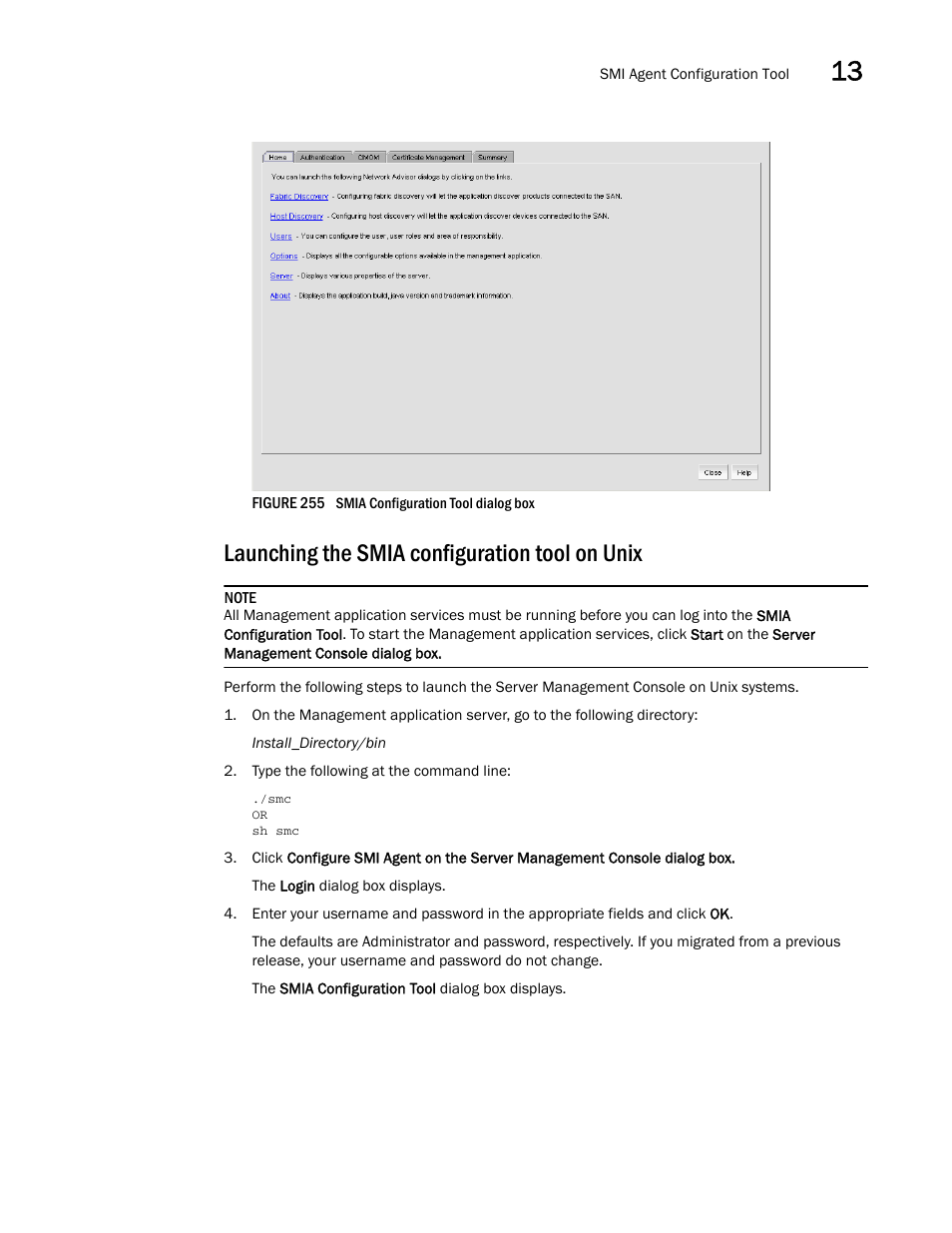 Launching the smia configuration tool on unix | Brocade Network Advisor SAN + IP User Manual v12.3.0 User Manual | Page 689 / 2702