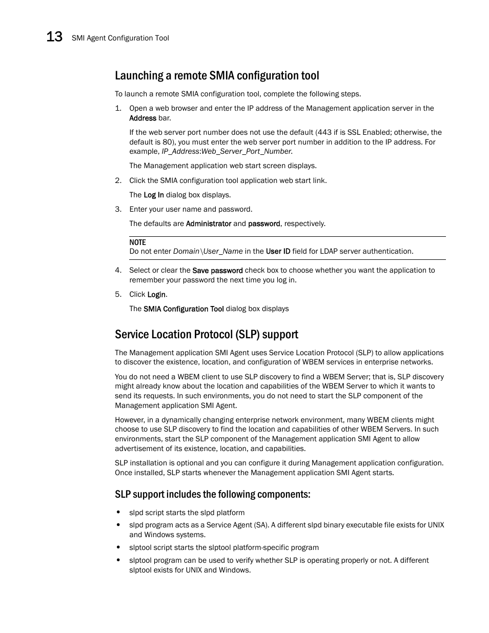 Launching a remote smia configuration tool, Service location protocol (slp) support, Slp support includes the following components | Brocade Network Advisor SAN + IP User Manual v12.3.0 User Manual | Page 690 / 2702