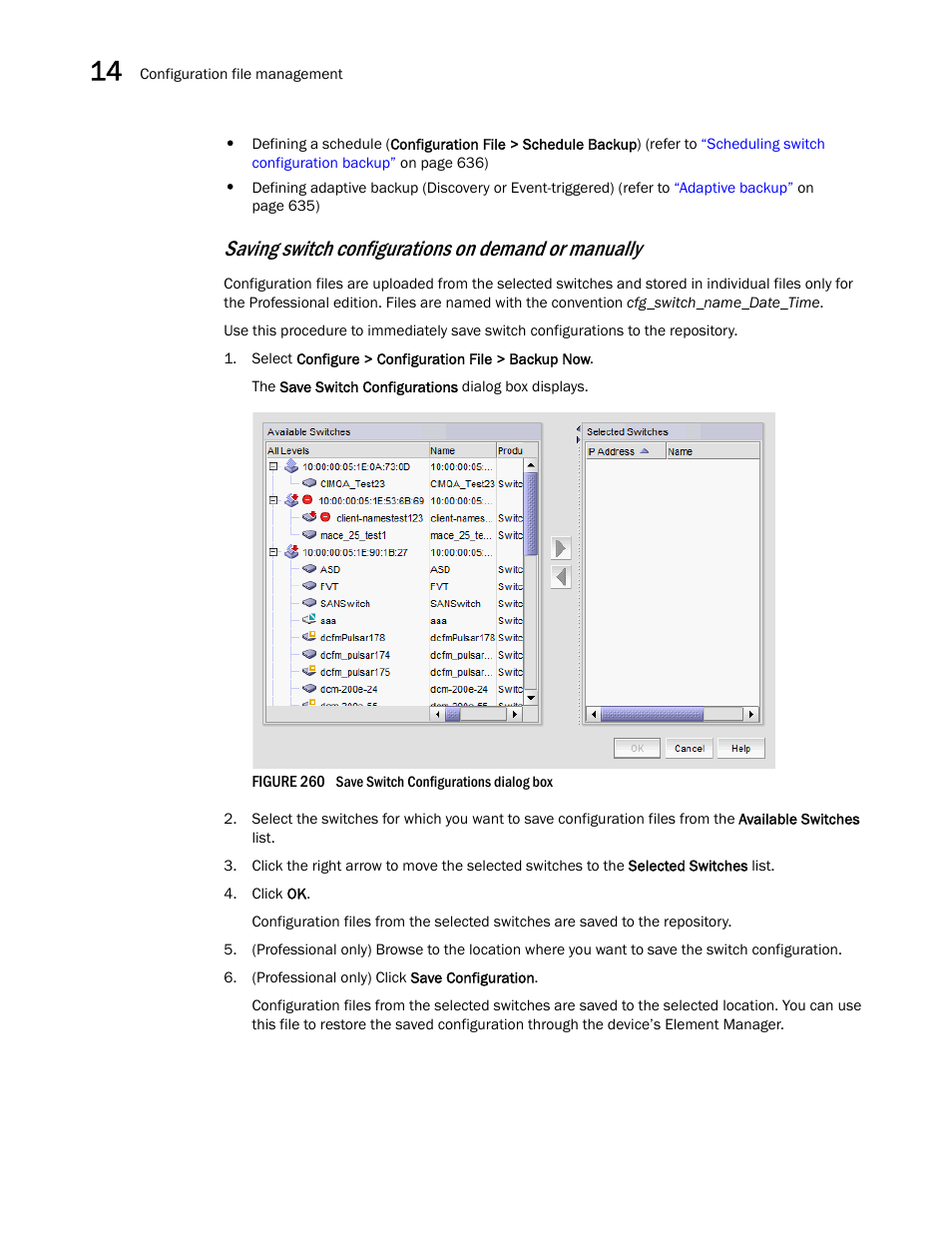 Saving switch, Configurations on demand or manually, Saving switch configurations on demand or manually | Brocade Network Advisor SAN + IP User Manual v12.3.0 User Manual | Page 706 / 2702