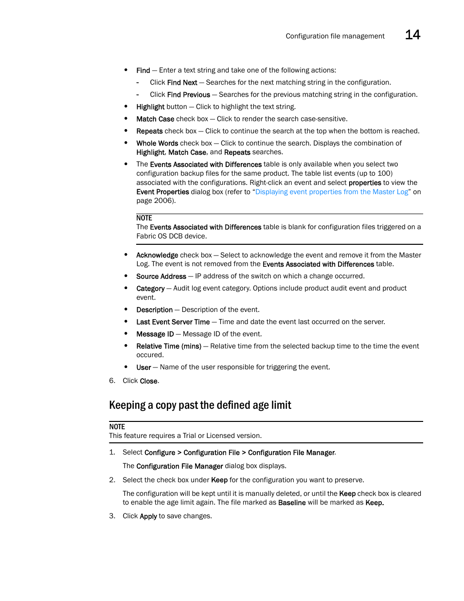 Keeping a copy past the defined age limit | Brocade Network Advisor SAN + IP User Manual v12.3.0 User Manual | Page 719 / 2702