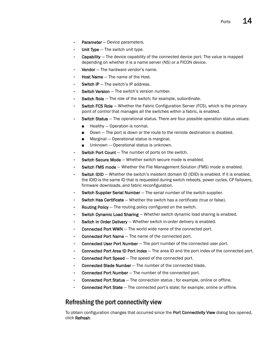 Refreshing the port connectivity view | Brocade Network Advisor SAN + IP User Manual v12.3.0 User Manual | Page 743 / 2702