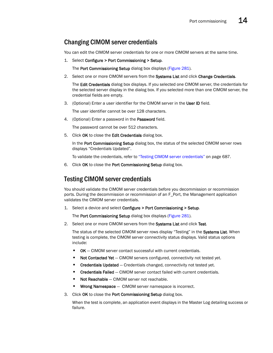 Changing cimom server credentials, Testing cimom server credentials, Changing cimom | Server credentials | Brocade Network Advisor SAN + IP User Manual v12.3.0 User Manual | Page 759 / 2702