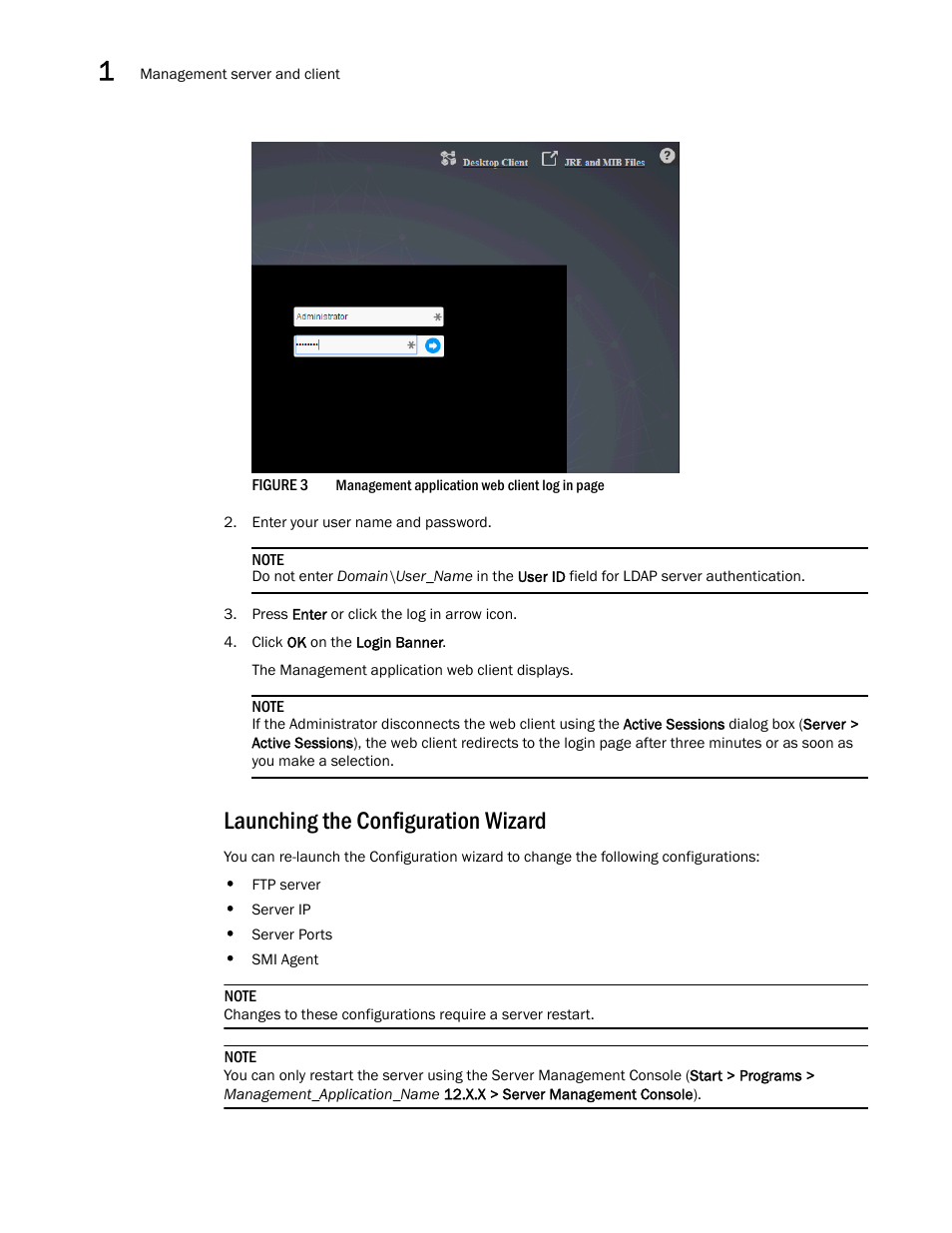 Launching the configuration wizard | Brocade Network Advisor SAN + IP User Manual v12.3.0 User Manual | Page 76 / 2702