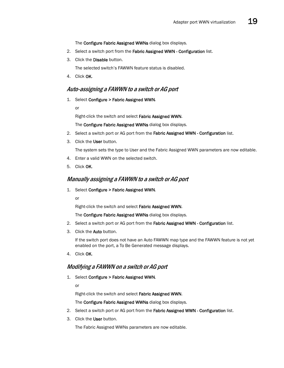 Auto-assigning a fawwn to a switch or ag port, Manually assigning a fawwn to a switch or ag port, Modifying a fawwn on a switch or ag port | Brocade Network Advisor SAN + IP User Manual v12.3.0 User Manual | Page 855 / 2702