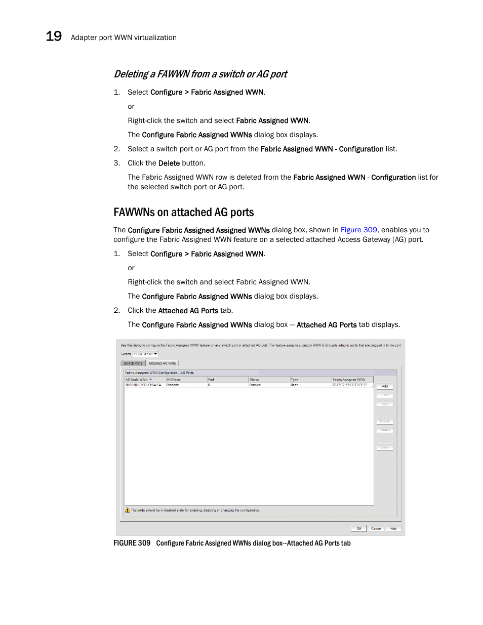 Fawwns on attached ag ports, Deleting a fawwn from a switch or ag port | Brocade Network Advisor SAN + IP User Manual v12.3.0 User Manual | Page 856 / 2702