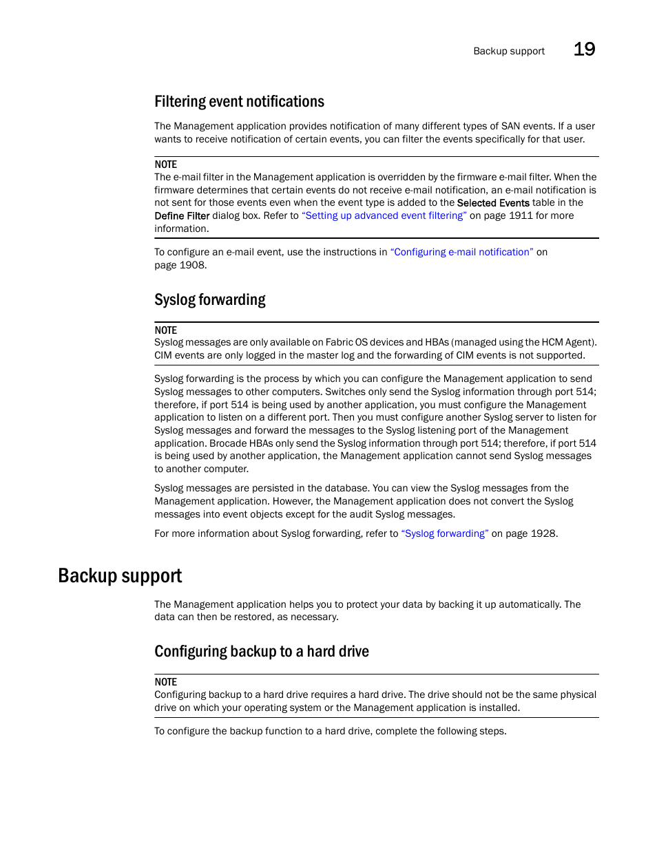 Filtering event notifications, Syslog forwarding, Backup support | Configuring backup to a hard drive | Brocade Network Advisor SAN + IP User Manual v12.3.0 User Manual | Page 863 / 2702
