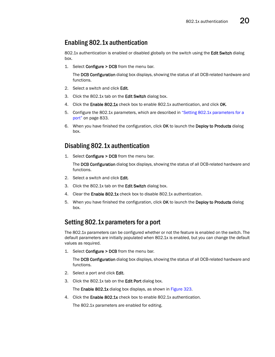 Enabling 802.1x authentication, Disabling 802.1x authentication, Setting 802.1x parameters for a port | Brocade Network Advisor SAN + IP User Manual v12.3.0 User Manual | Page 905 / 2702