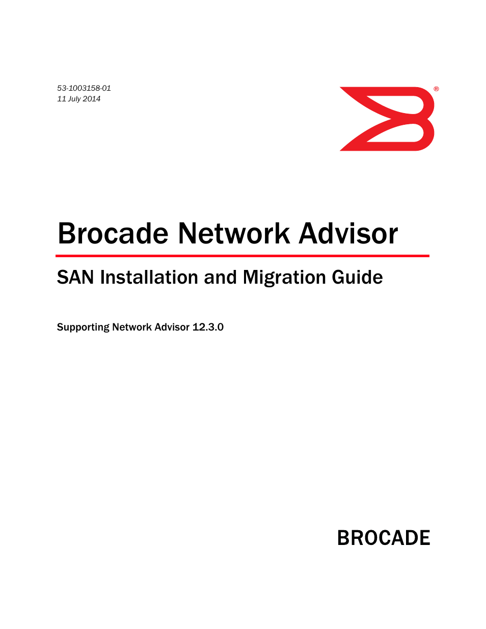 Brocade Network Advisor SAN Installation and Migration Guide (Supporting Network Advisor 12.3.0) User Manual | 93 pages