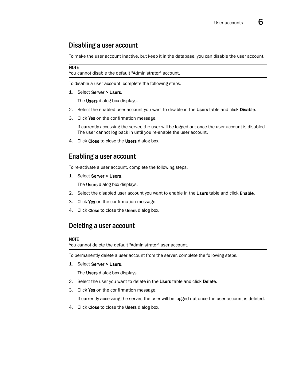 Disabling a user account, Enabling a user account, Deleting a user account | Enabling a user, Account, Disabling a user | Brocade Network Advisor SAN User Manual v12.1.0 User Manual | Page 195 / 1690