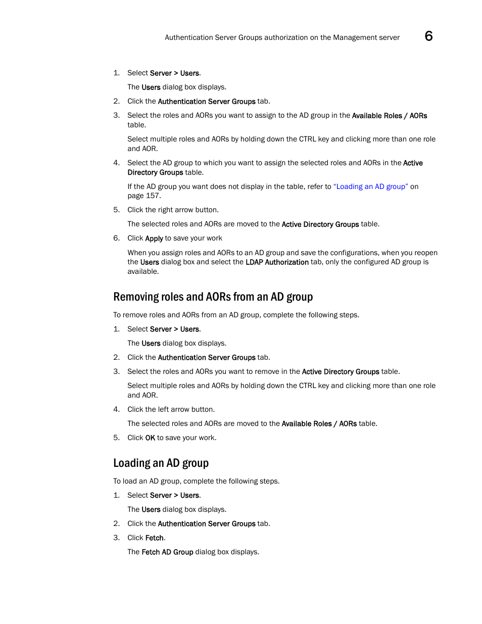 Removing roles and aors from an ad group, Loading an ad group | Brocade Network Advisor SAN User Manual v12.1.0 User Manual | Page 207 / 1690