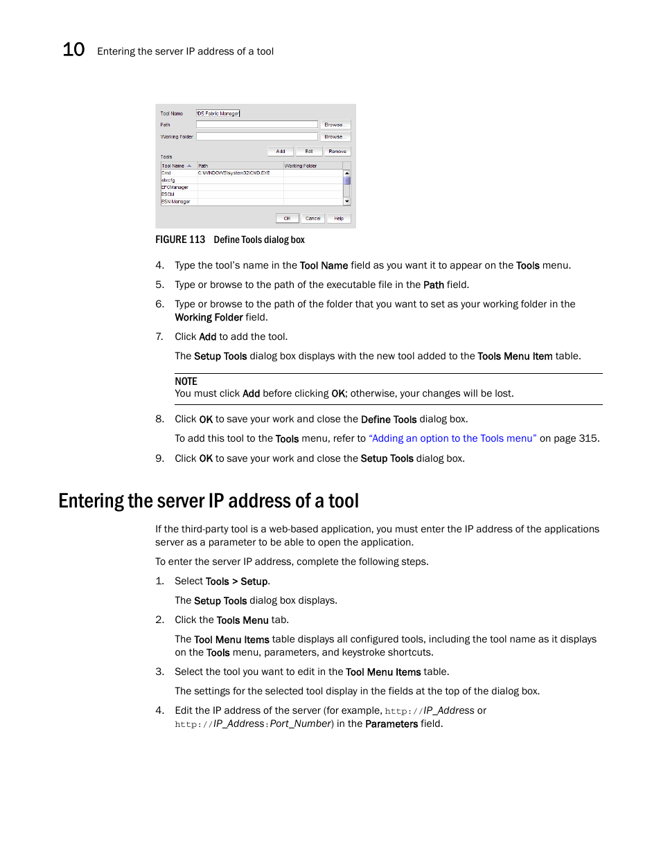 Entering the server ip address of a tool, Figure 113 | Brocade Network Advisor SAN User Manual v12.1.0 User Manual | Page 364 / 1690